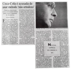 12/02/2004 - O Estado de São Paulo - Coca-Cola é acusada de usar método não ortodoxo
